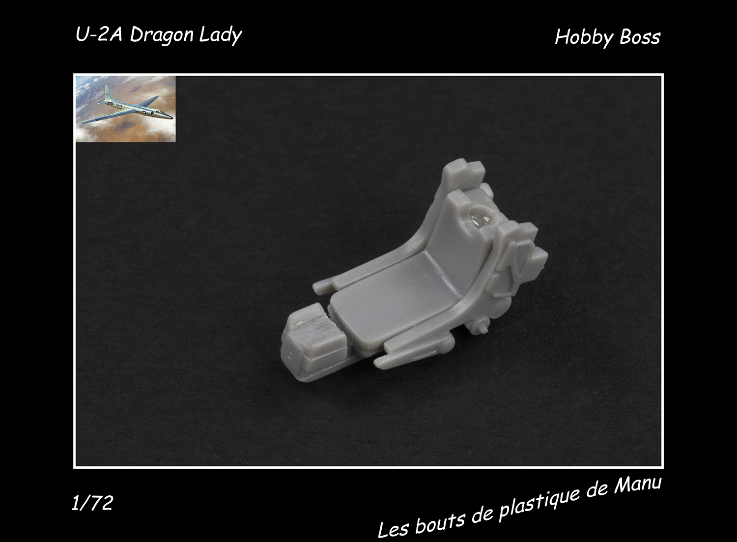 [Hobby Boss] U-2A Dragon Lady - Greffe sans rejet 3lpb