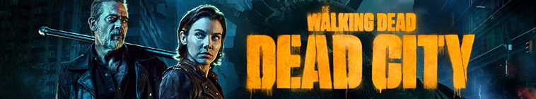 (New)The Walking Dead: Dead City (2023)S01E01 480p/720p/1080p