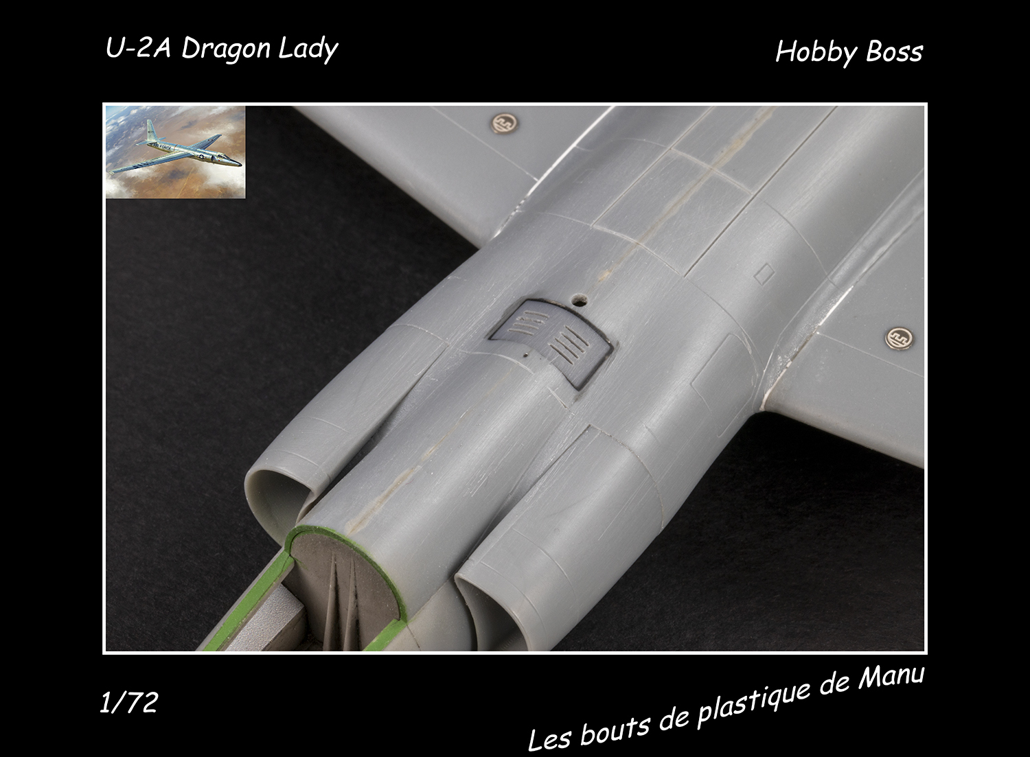 [Hobby Boss] U-2A Dragon Lady - Greffe sans rejet - Page 3 1ahv