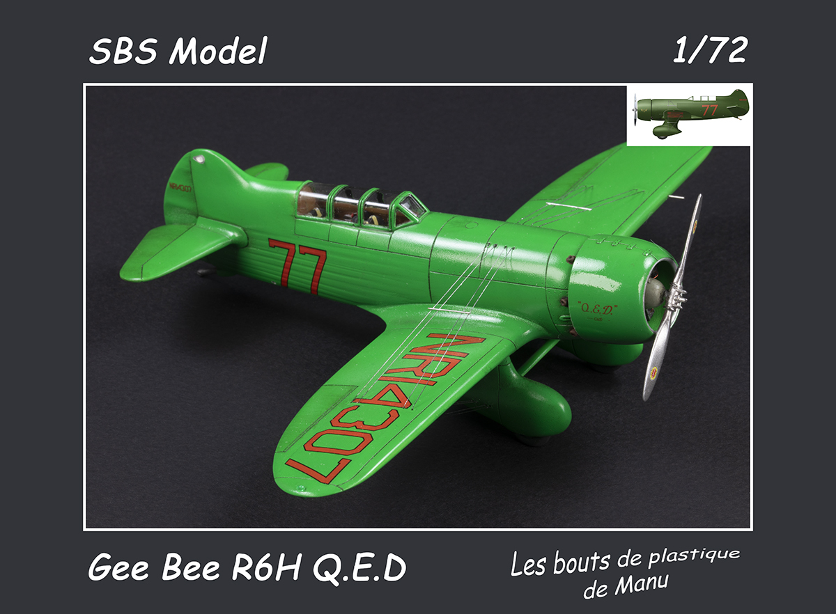 [SBS Model] Gee Bee R6H Q.E.D. FINI ! - Page 5 Ghsm