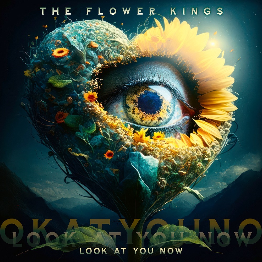The Flower Kings : Look At You Now