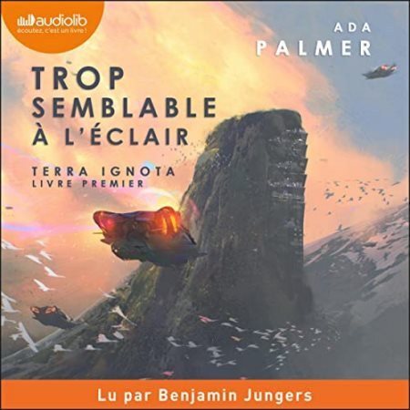 Ada Palmer - Série Terra ignota (2 [...]
