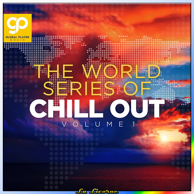 VA - The World Séries Of Chill Out [...]