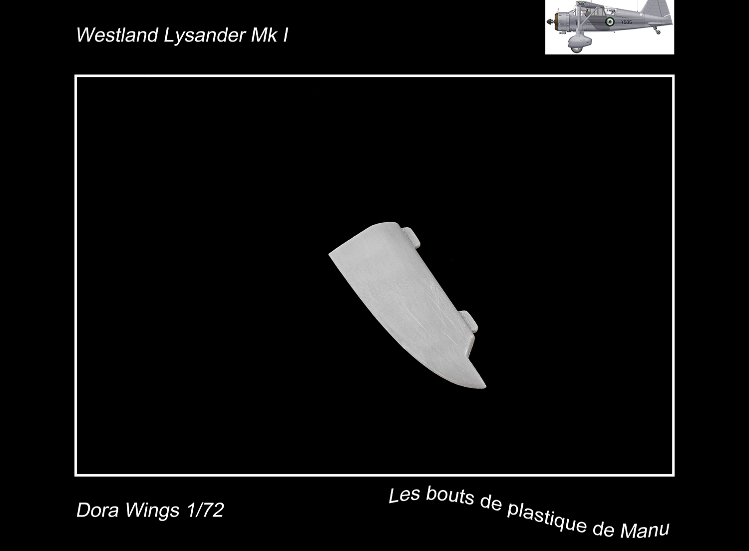 [Dora Wings] Westland Lysander Mk I - Je préfère en rire... L40x