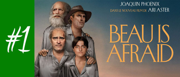 #1 - Beau Is Afraid de Ari Aster #1 - Beau Is Afraid de Ari Aster
