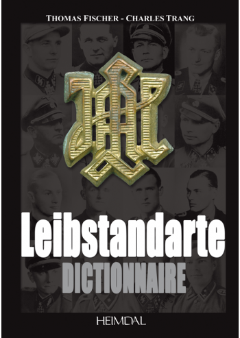 Je vend un album Heimdal " Dictionnaire de la Leibstandarte " I3ah