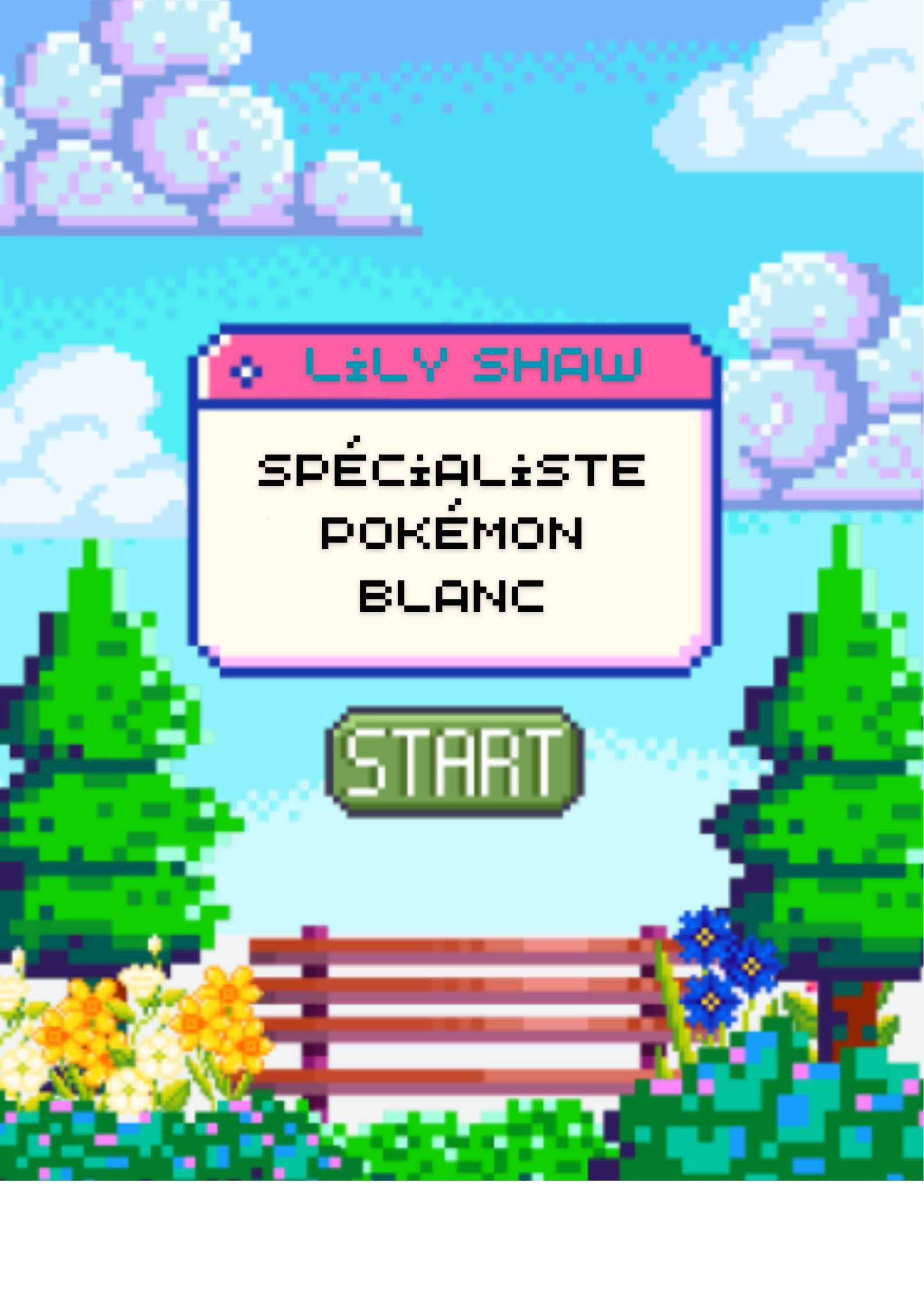 Les Pokémons Blanc par Lily Shaw Gea2