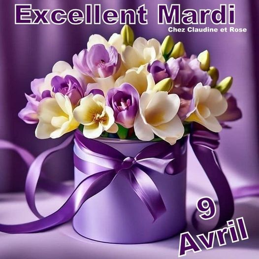 Les Bouquets du 09 Avril.....