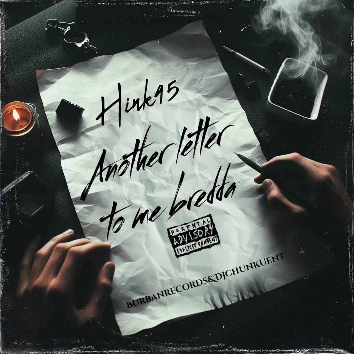 Hink45 - Another Letter To Me Bredda (Burban Record and Dj Chunku ENT) 2024