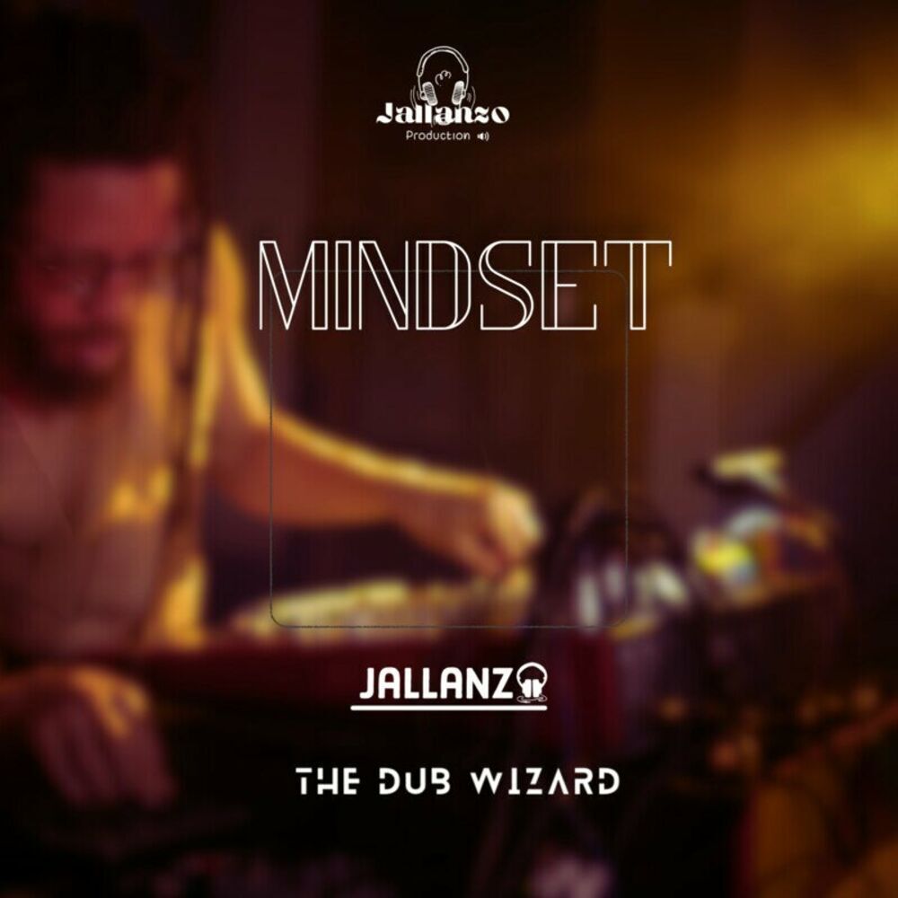 Jallanzo - Mindset (Jallanzo Productions) 2024