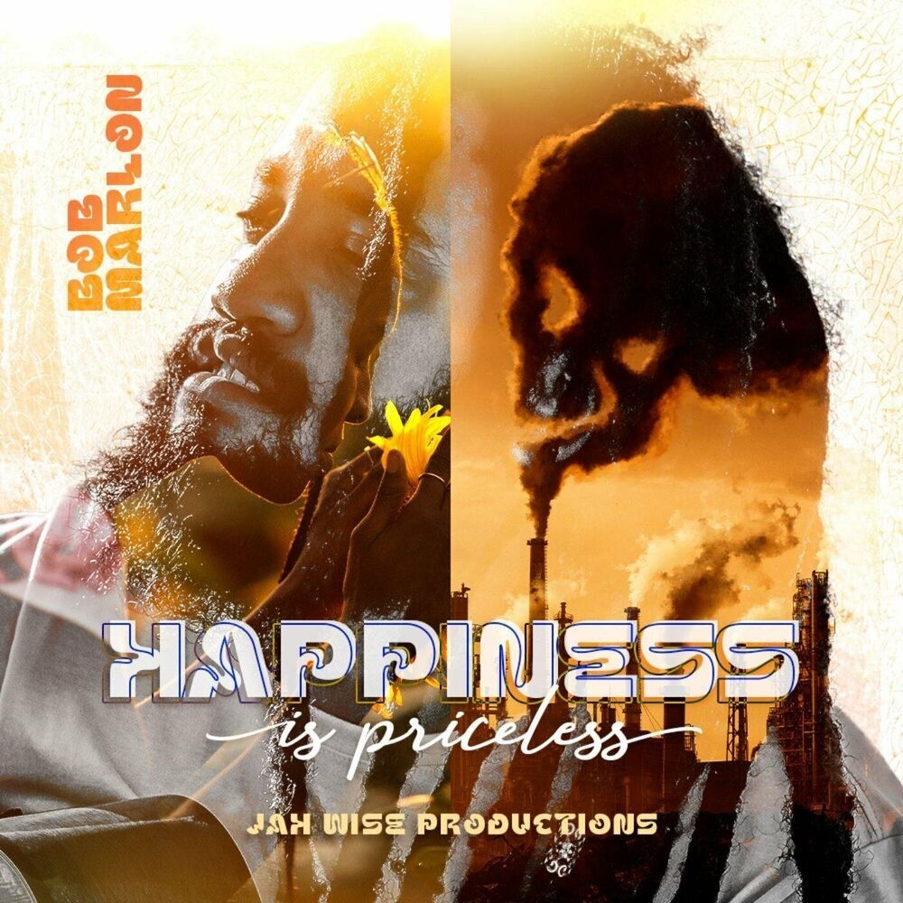 Bob Marlon - Happiness Is Priceless (Jahwise Productions) 2024
