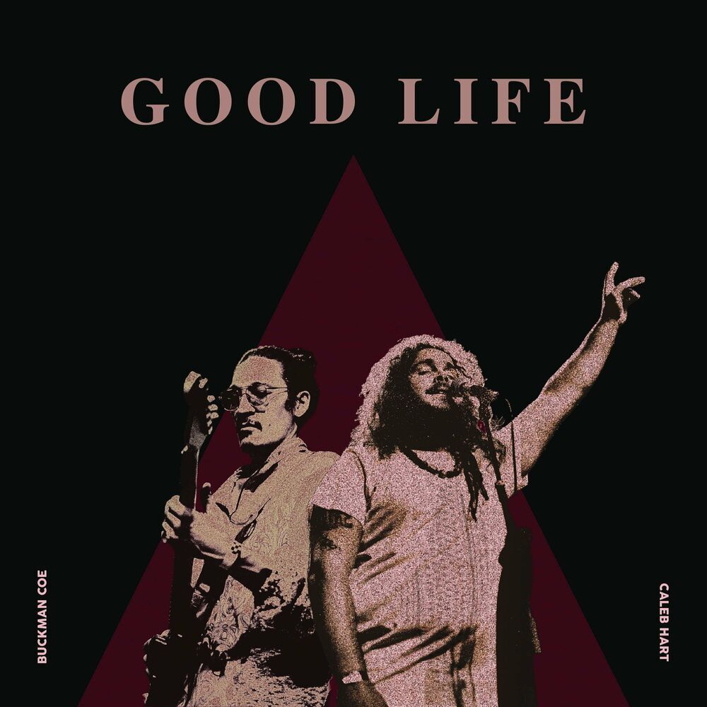 Caleb Hart - Good Life (Caleb Hart) 2024