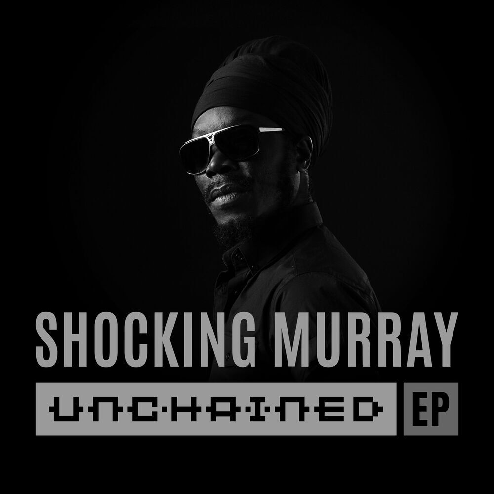 Shocking Murray  Unchained (Pure Hits Music Records) (EP) 2024