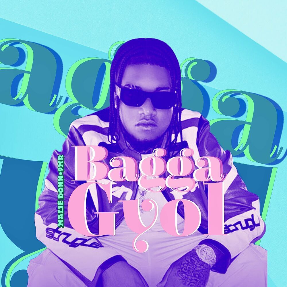 Malie Donn - Bagga Gyol (9miles Records) | Single 2024