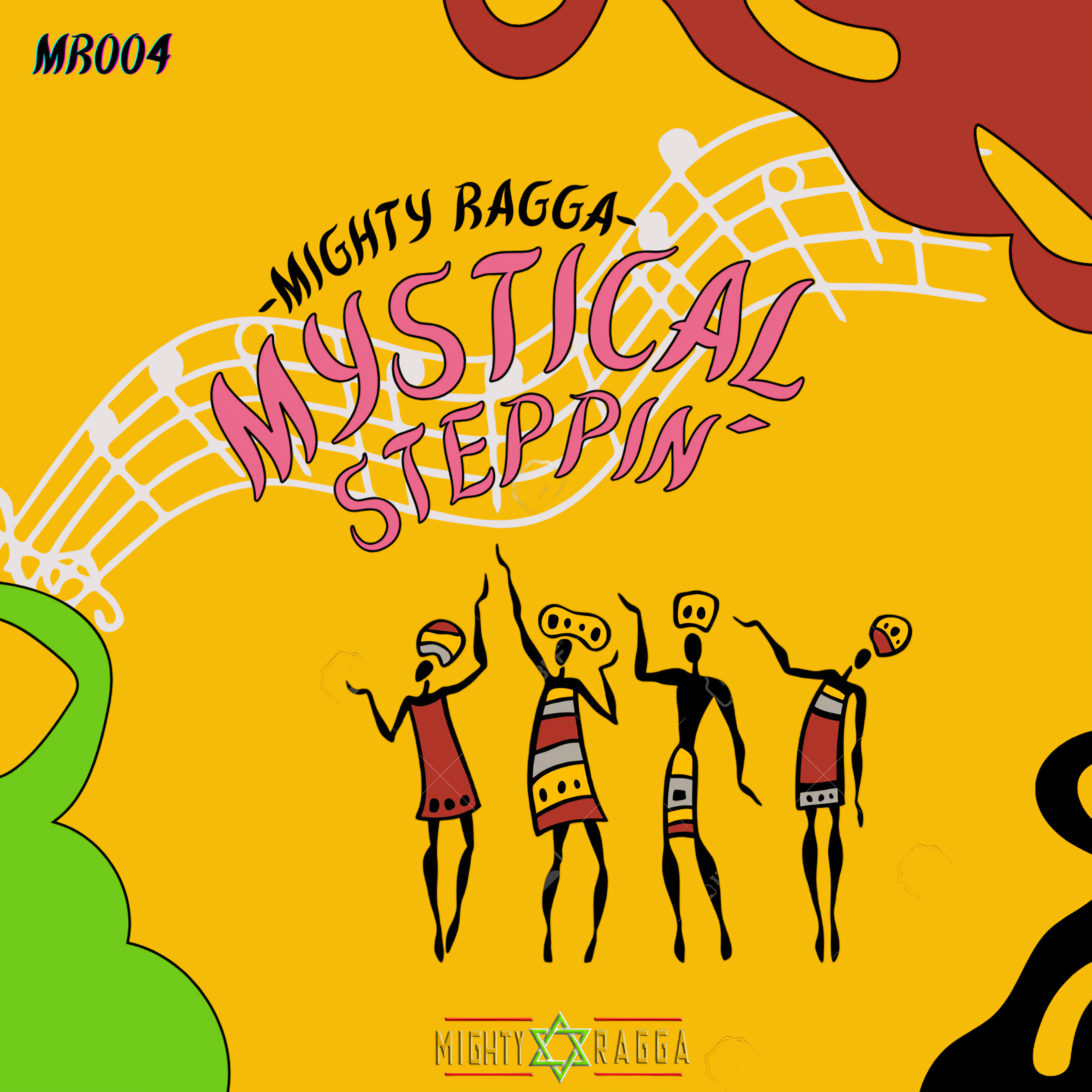 Mighty Ragga - Mystical Steppin (Mighty Ragga Productions) Single 2024