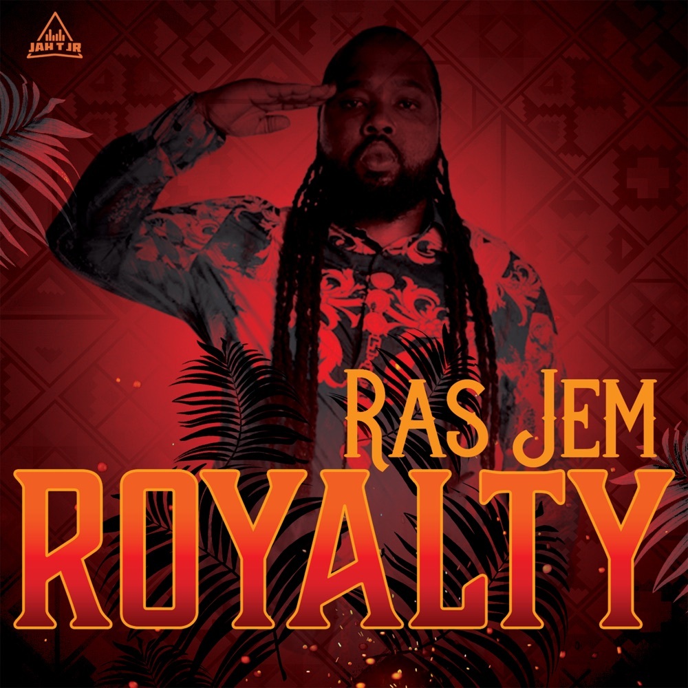 Ras Jem - Royalty (Jah T Jr) (EP) 2024