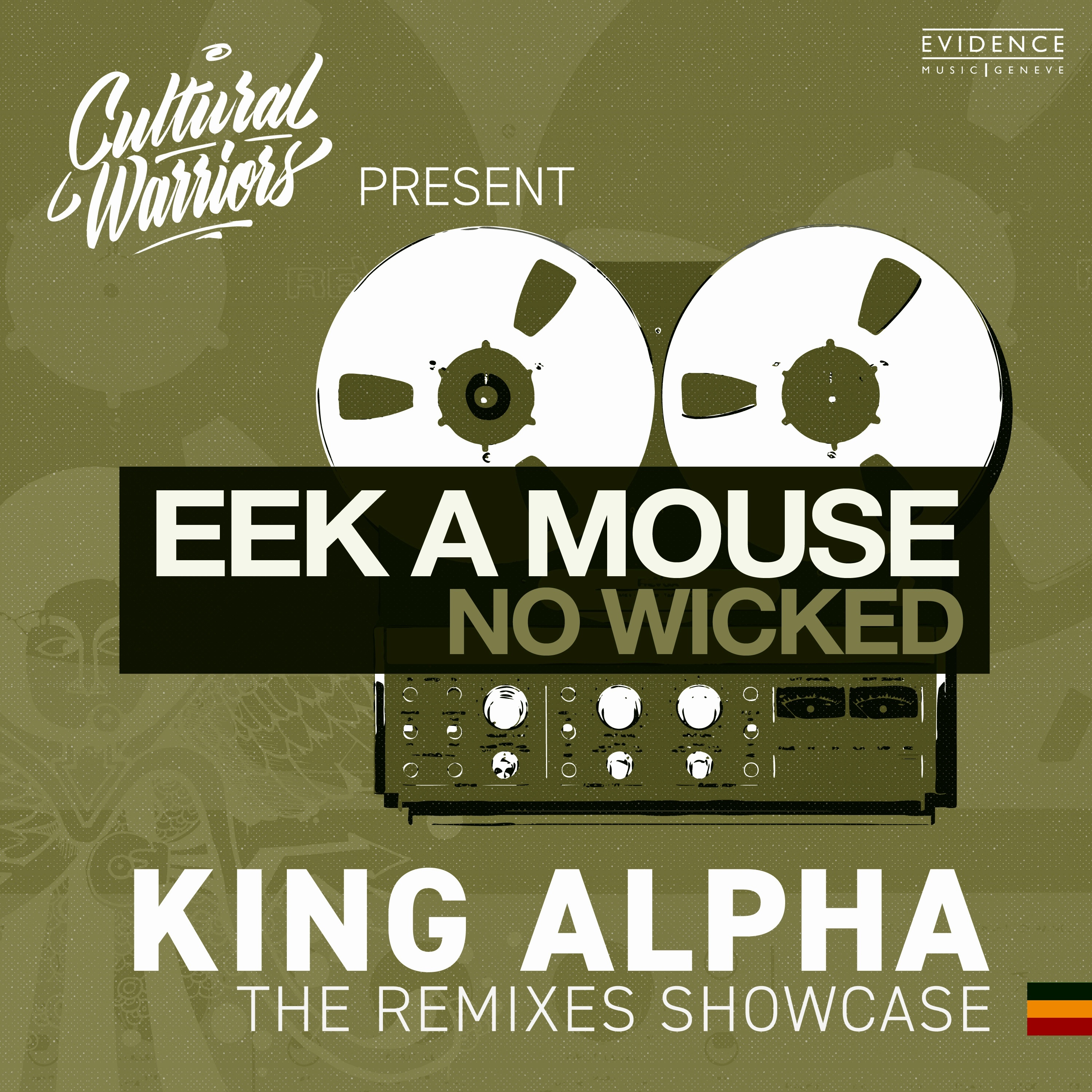 Cultural Warriors - No Wicked (Eek-A-Mouse &amp; King Alpha Remix) (Cultural Warriors Music) Single 2024