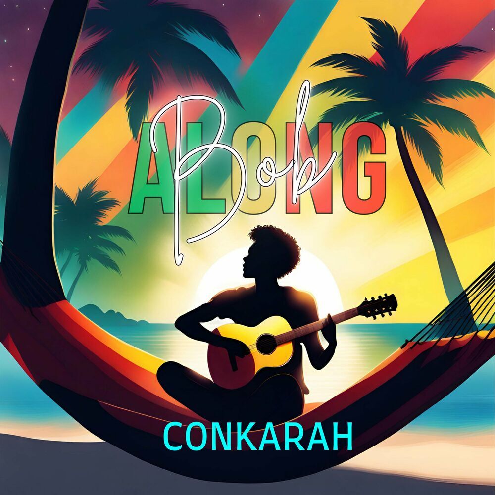 Conkarah - Bob Along (Rebel Empire) (EP) 2024