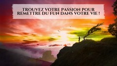 Une vie de passion