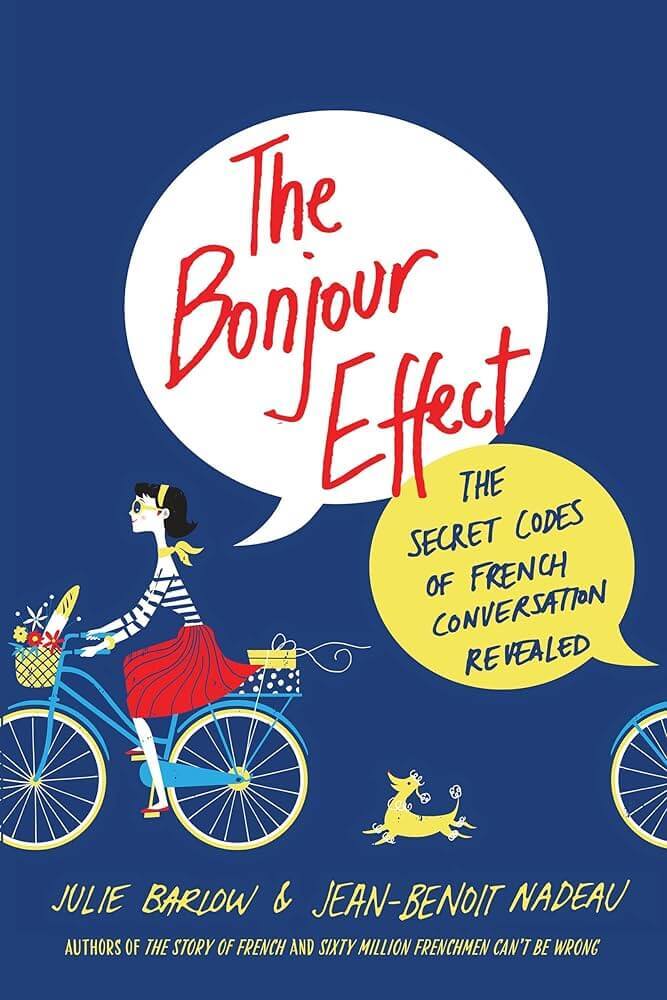 "The Bonjour Effect" book by Julie Barlow and Jean-Benoît Nadeau