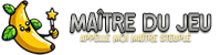 ♣ Maître du jeu ♣