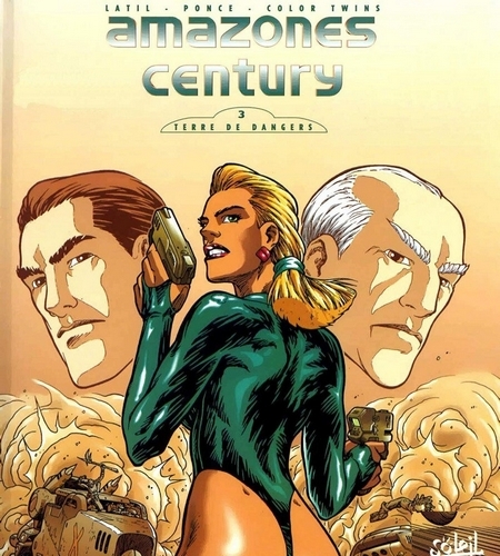 Amazones Century - Tome 3 : Terre de dangers