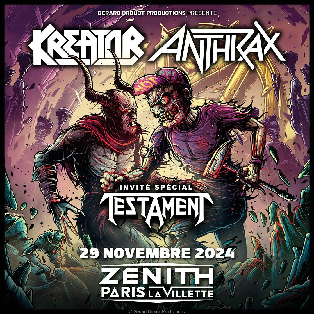 Anthrax, Kreator, Testament - Zénith - 29 Novembre 2024 Anthrax, Kreator, Testament - Zénith - 29 Novembre 2024