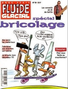 Fluide Glacial - HS ; Le Guide Du Bricolage