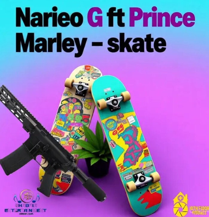 Narieo G &amp; Prince Marley - Skate (Shabria Ent Record Label) Single 2025
