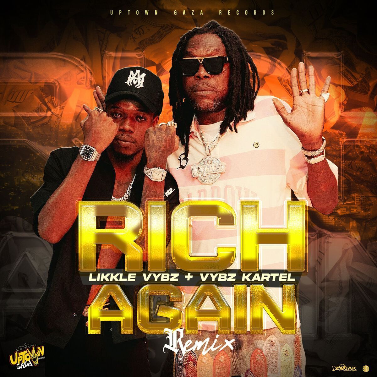 Likkle Vybz &amp; Vybz Kartel - Rich Again Remix (Uptown Gaza Records UTG) Single 2025