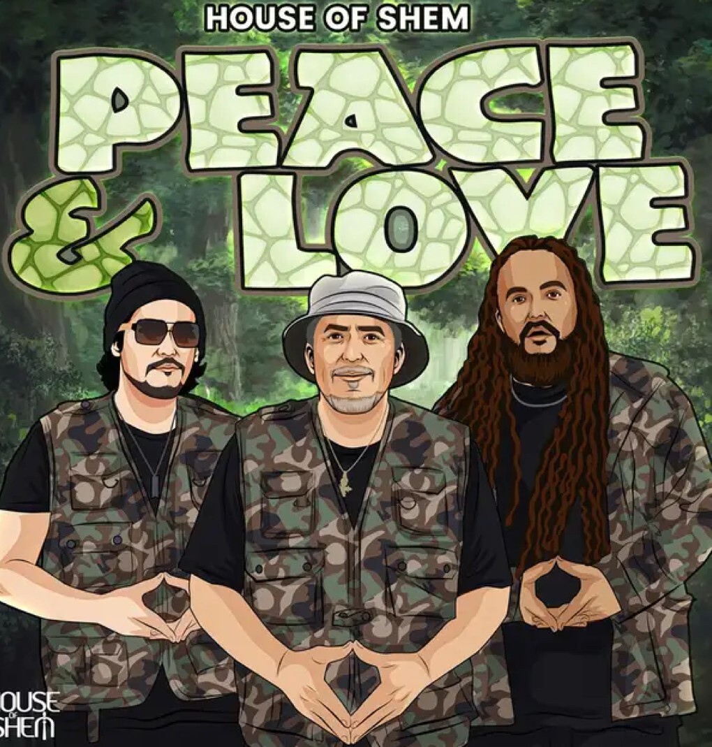 House Of Shem - Peace &amp; Love (House Of Shem Ent) Single 2017