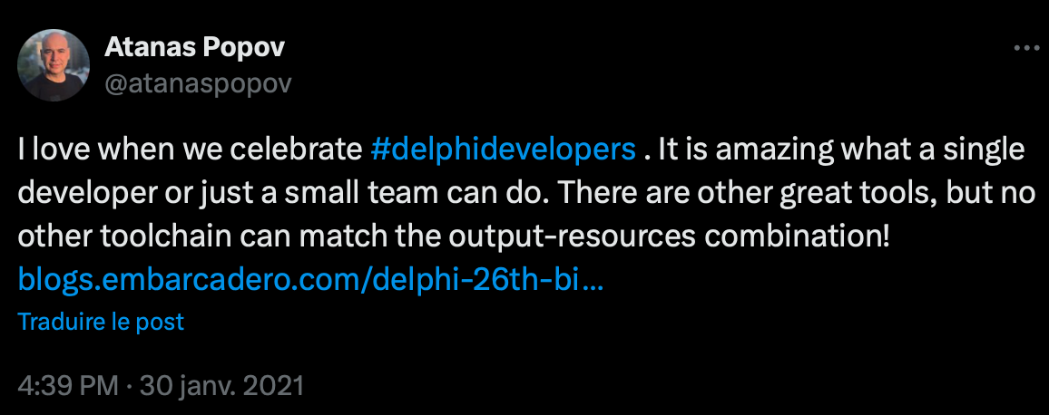 I love when we celebrate #delphidevelopers . It is amazing what a single developer or just a small team can do. There are other great tools, but no other toolchain can match the output-resources combination!