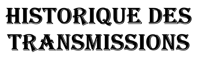Historique des transmissions