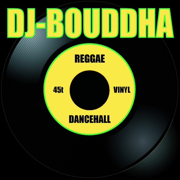 DJ Bouddha - Chill Out Vintage Dancehall Mix Vol.2