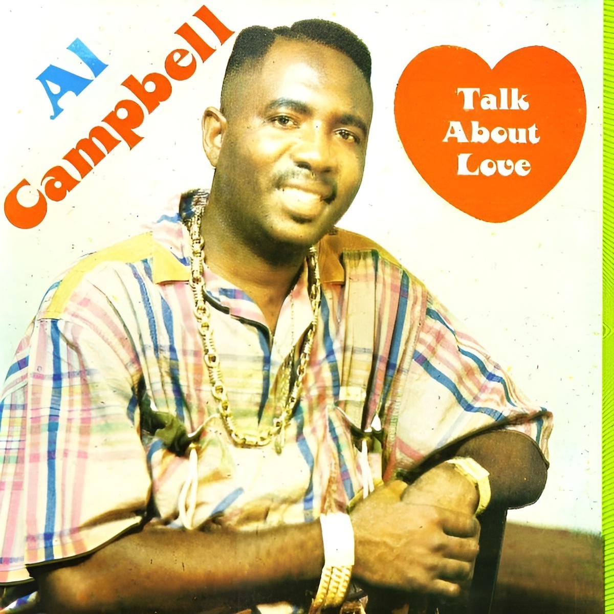 Al Campbell - Talk About Love (AC Music) 1991