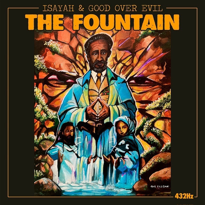 Isayah &amp; Good Over Evil - The Fountain Album 2026