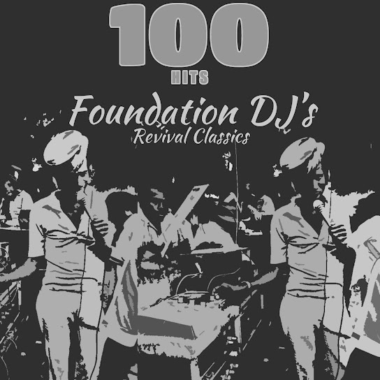 100 Hits Foundation DJ's Revival Classics (Platinum Edition) (Alexander Music) 2015