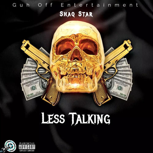 Shaqstar - Les Talking (Guh Off Entertainment) 2026