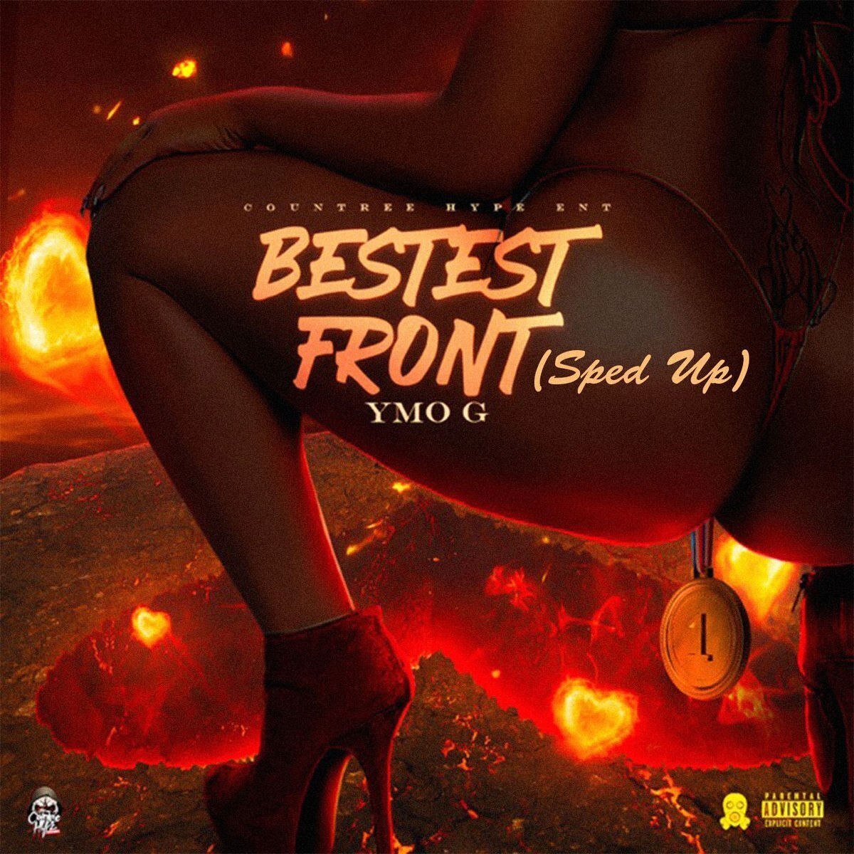 Ymo G - Bestest Front (Sped Up)