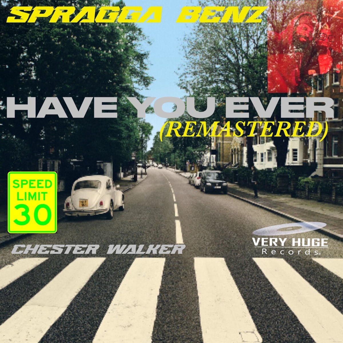 Spragga Benz - Have You Ever (Remastered) (Very Huge Records) 2026