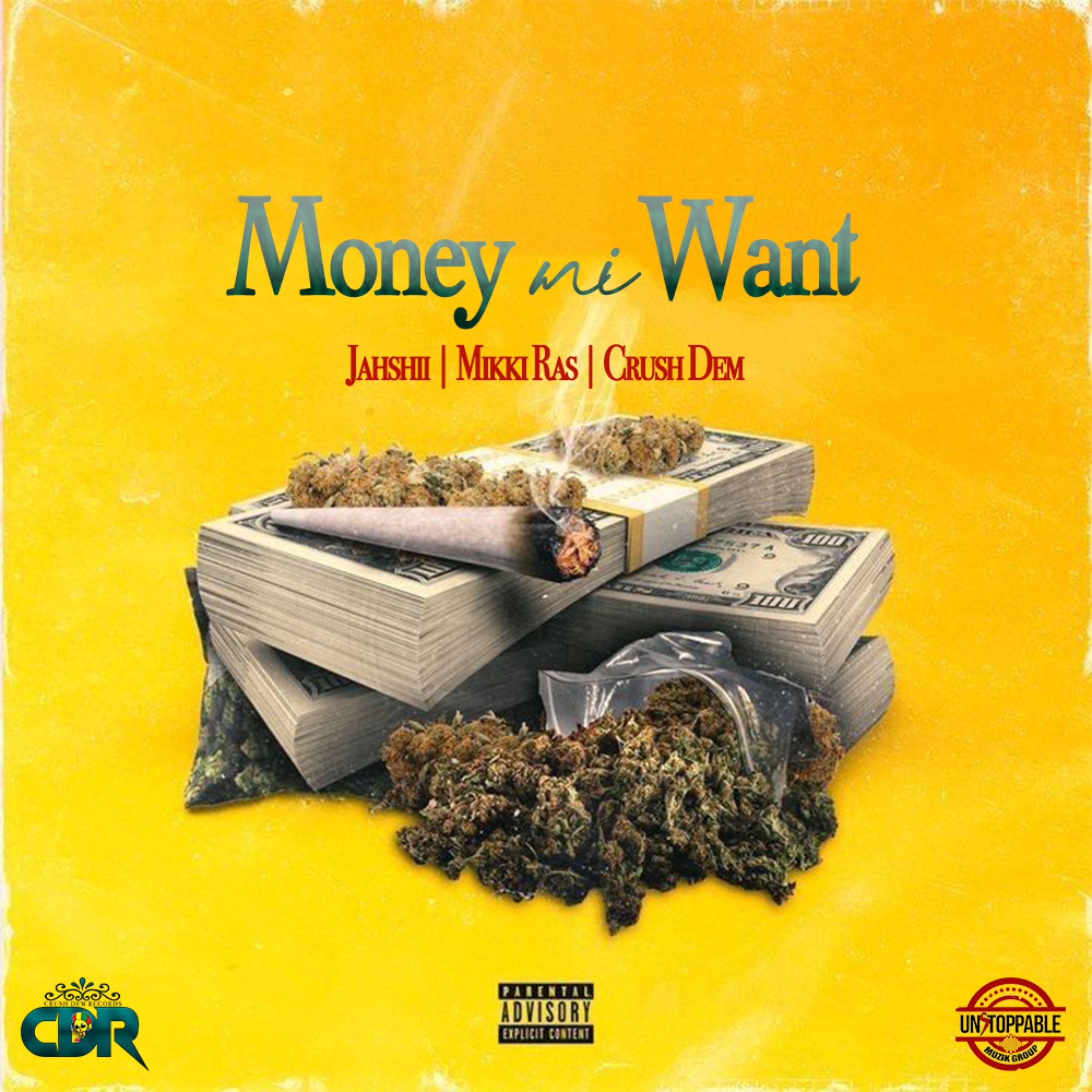 Jahshii Feat. Mikki Ras - Money Mi Want (Crush Dem Records) 2026