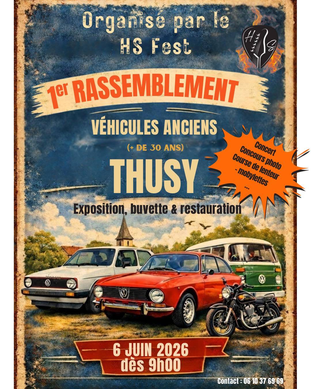 Véhicules Anciens à Thusy