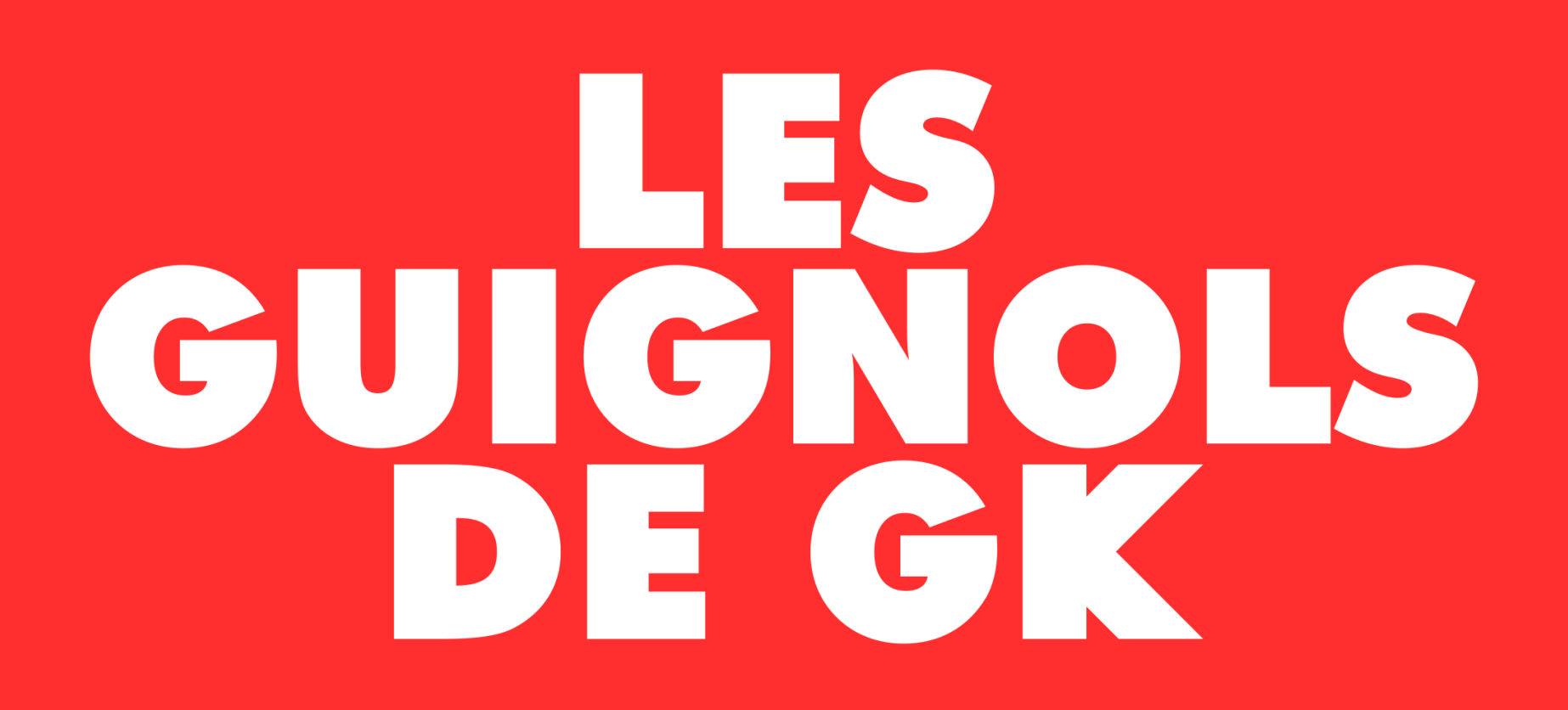 Les guignols de Gk Les guignols de Gk