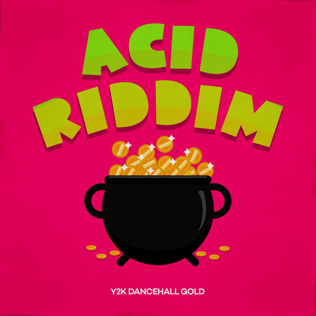 Y2K Dancehall Gold (Acid Riddim) (Pot Of Gold Production) (V.A) 2026