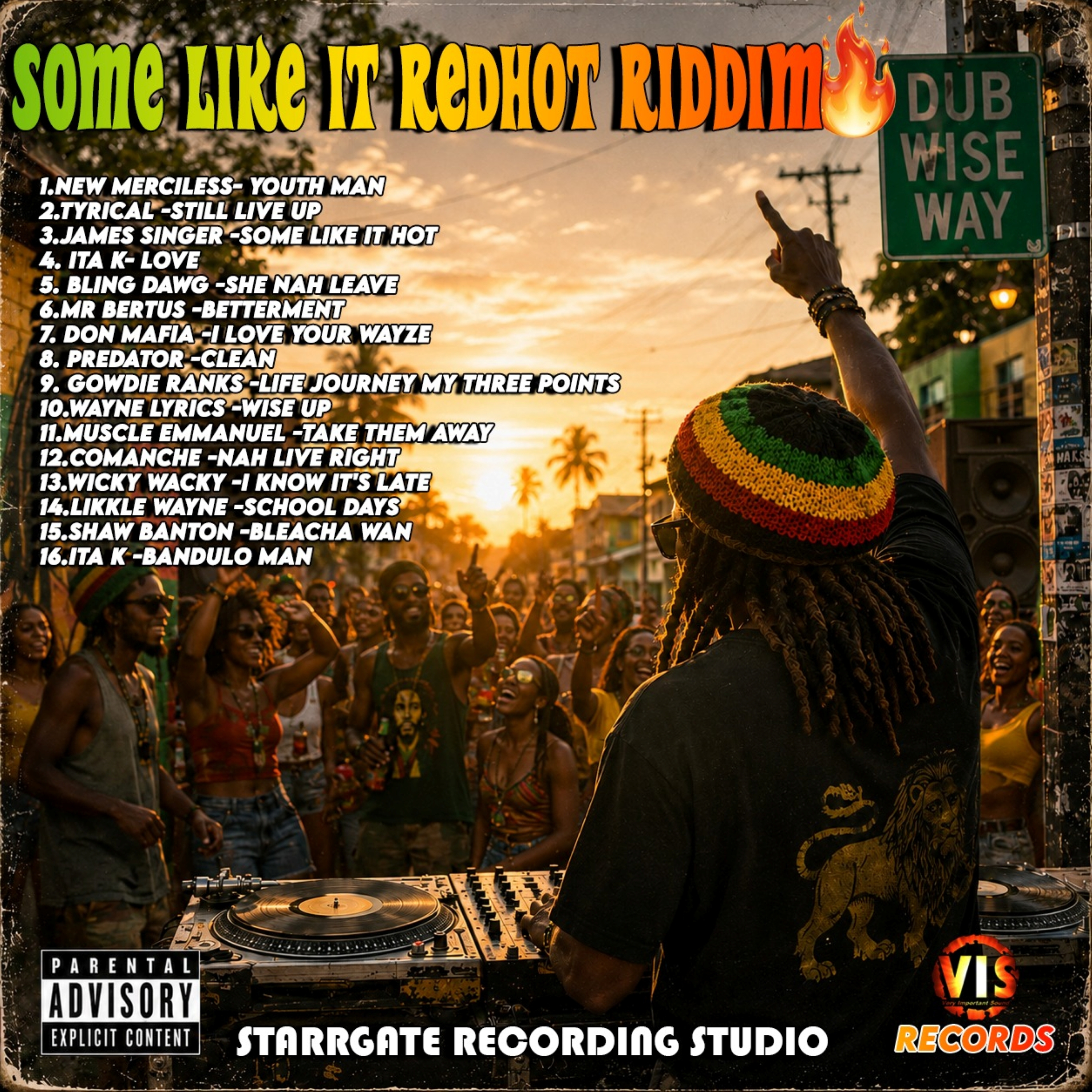Some Like It Redhot Riddim (VIS Records) 2026