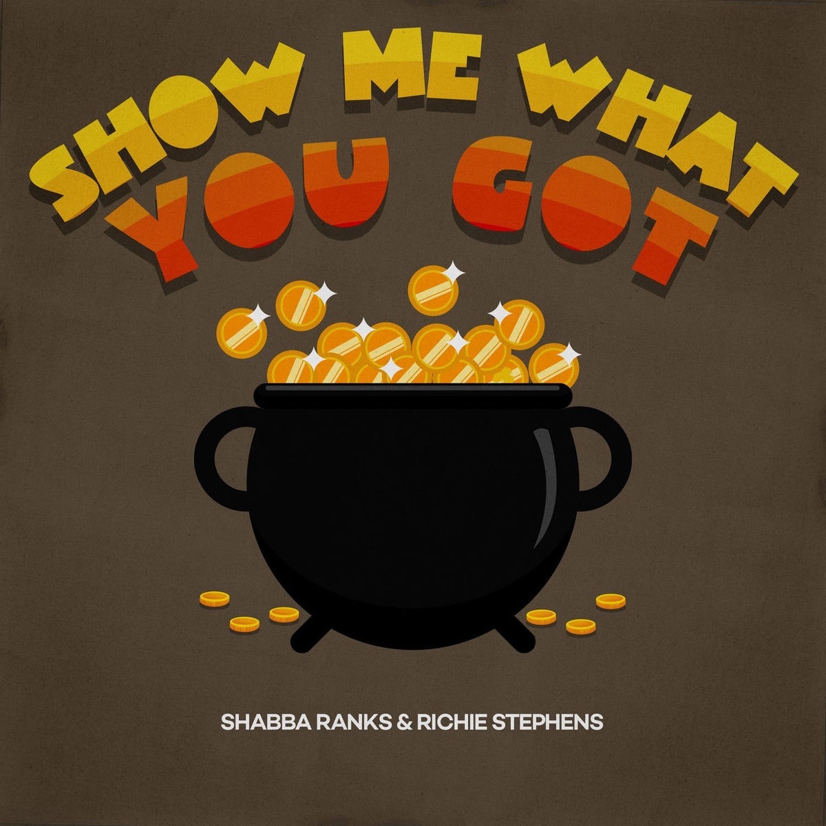 Shabba Ranks Feat. Richie Stephens - Show Me What You Got (Remaster) (Pot Of Gold Production) 2026