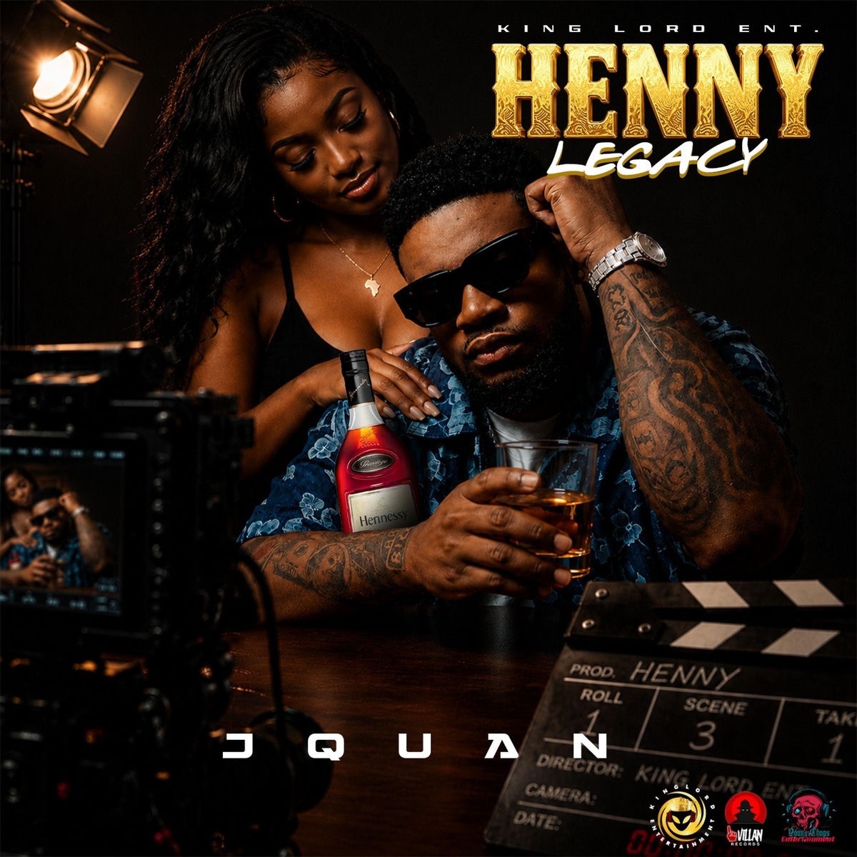 Jquan - Henny Legacy (King Lord Entertainment) 2026