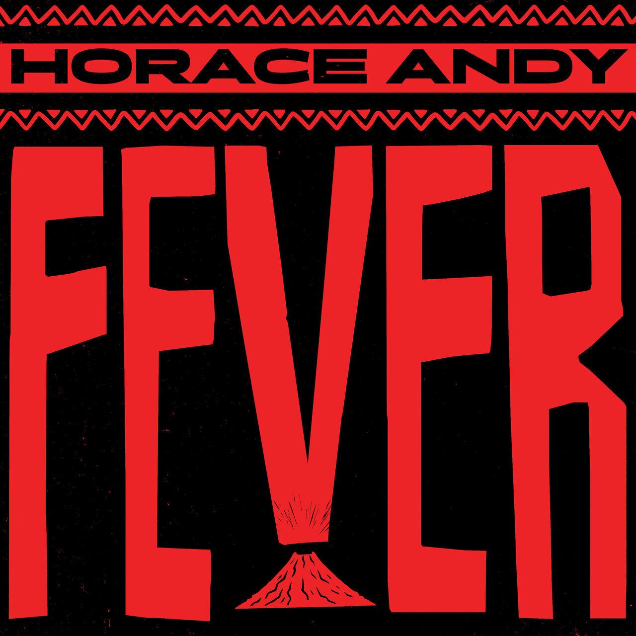 Horace Andy - Fever (VP Music) 2026