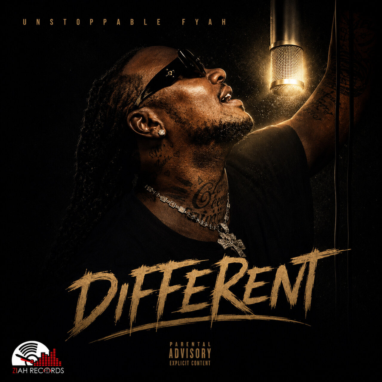 Unstoppable Fyah - Different (Ziah Records) 2026