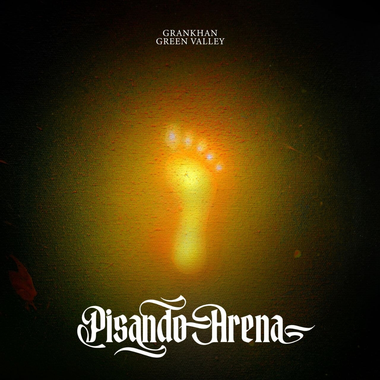 Grankhan &amp; Green Valley - Pisando Arena (La Tanda Music) 2026